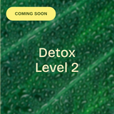 Detox Level 2